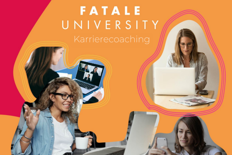 FATALE University - Karrierecoaching für Frauen im MINT und Science Bereich